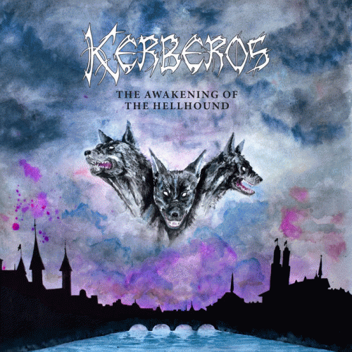 Kerberos (CH) : The Awakening of the Hellhound